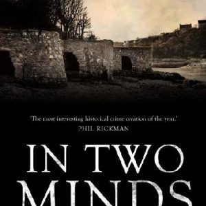 In Two Minds - The Teifi Valley Coroner