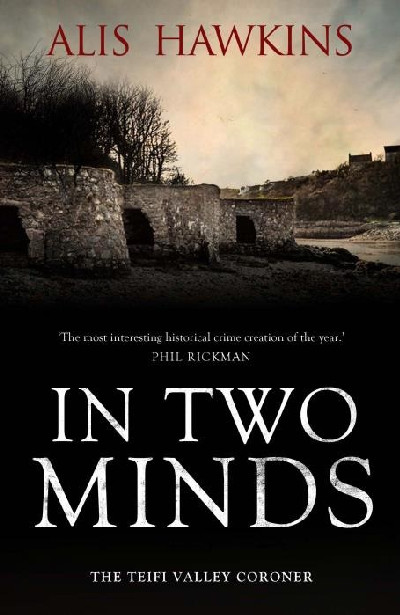 In Two Minds - The Teifi Valley Coroner