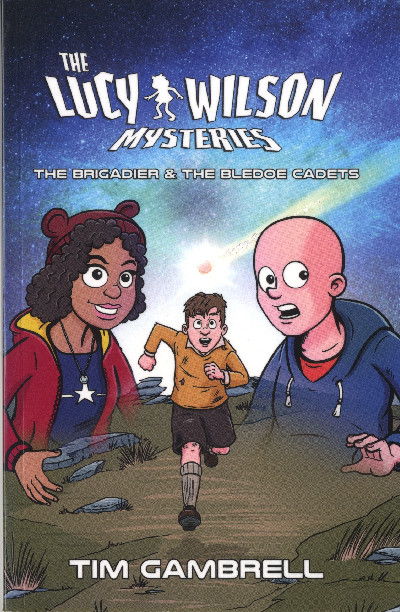 The Lucy Wilson Mysteries: The Brigadier and the Bledoe Cadets