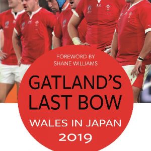 Gatland's Last Bow - Wales in Japan 2019