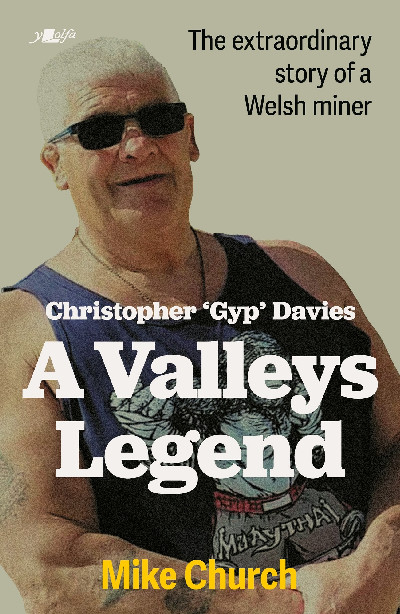 Christopher ‘Gyp' Davies: A Valleys Legend