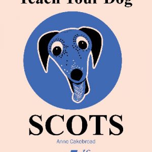 Teach Your Dog Scots