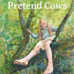 Country Tales: Pretend Cows