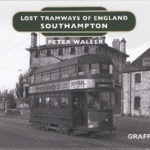 Lost Tramways of England: Southampton