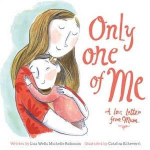 Only One of Me - A Love Letter from Mum