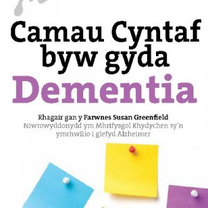 Darllen yn Well: Camau Cyntaf Byw gyda Dementia