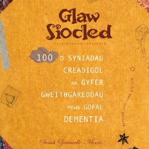 Darllen yn Well: Glaw Siocled - 100 o Syniadau Creadigol ar Gyfer Gweithgareddau Mewn Gofal Dementia