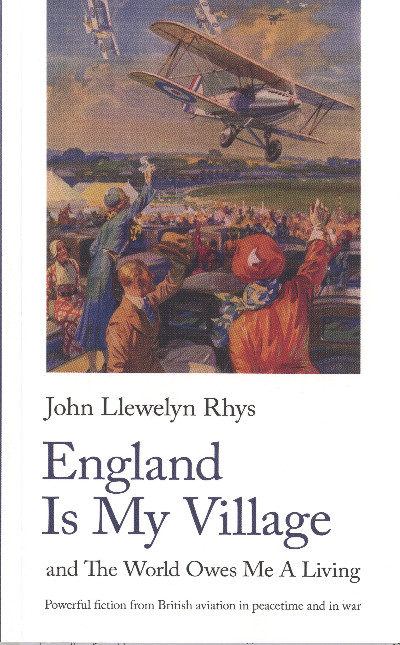 England is My Village - And the World Owes Me a Living