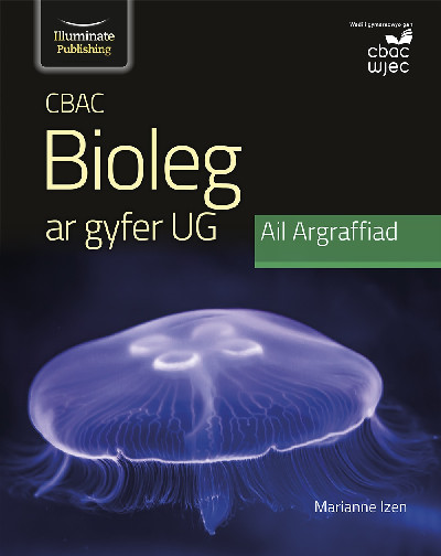CBAC Bioleg ar gyfer UG, Ail Argraffiad