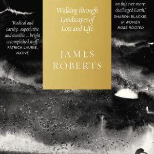 Two Lights - Walking Through Landscapes of Loss and Life