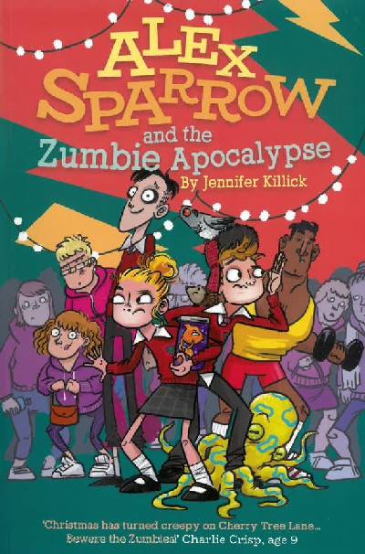 Alex Sparrow Series: Alex Sparrow and the Zumbie Apocalypse