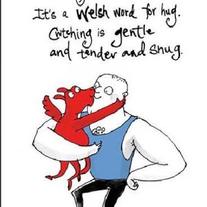 Cwtch Rhymes with Butch