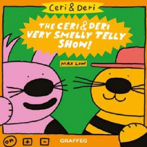 Ceri & Deri: Ceri & Deri Very Smelly Telly Show, The