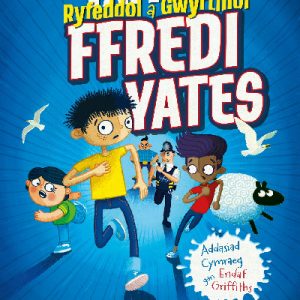 Taith Ryfeddol a Gwyrthiol Ffredi Yates