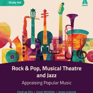 Rock & Pop, Musical Theatre and Jazz - Appraising Popular Music