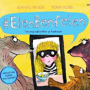 Darllen yn Well: #Elenbenfelen - Tro yng Nghynffon yr Hashnod