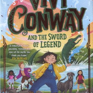 Vivi Conway and the Sword of Legend