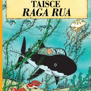 Tintin: Taisce Raga Rua (Tintin in Irish)