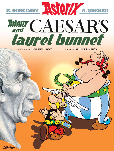 Asterix and Caesar's Laurel Bunnet (Asterix in Scots)