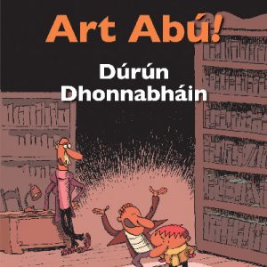 Art Abú! Dúrún Dhonnabháin (I Ngaeilge)