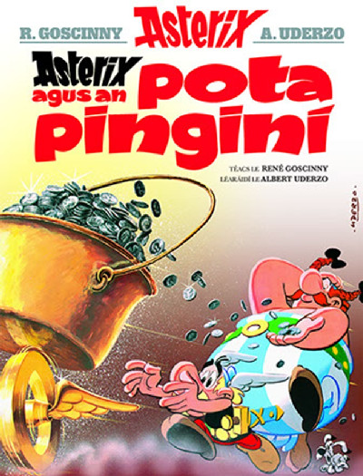 Asterix Agus an Pota Pinginí (Asterix i Ngaeilge / Asterix in Irish)