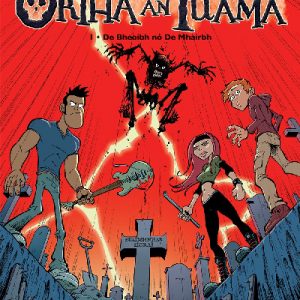 Ortha an Tuama: De Bheoibh Nó De Mhairbh