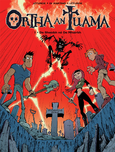 Ortha an Tuama: De Bheoibh NĂ³ De Mhairbh