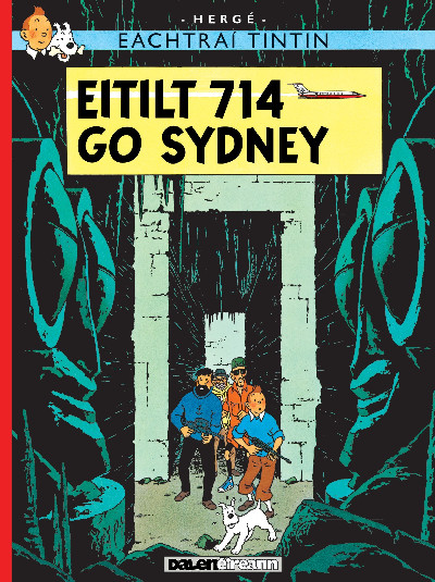 Eitilt 714 go Sydney (Tintin i nGaeilge / Tintin in Irish)