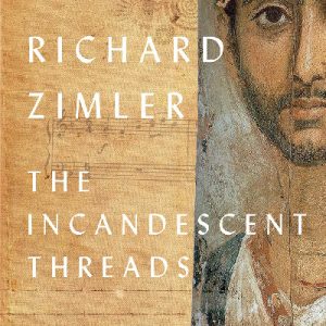 The Incandescent Threads