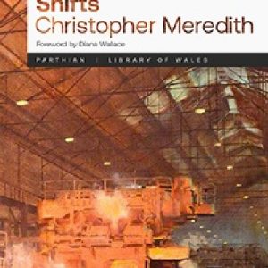 Library of Wales: Shifts