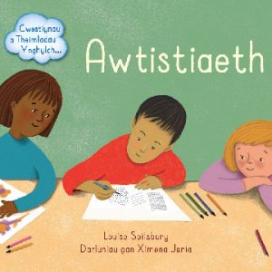 Darllen yn Well: Awtistiaeth - Cwestiynau a Theimladau Ynghylch...