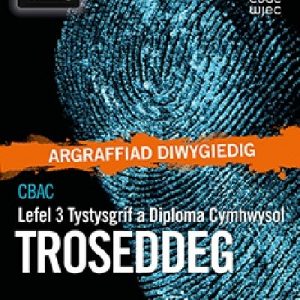 CBAC Tystysgrif a Diploma Cymhwysol Lefel 3 Troseddeg