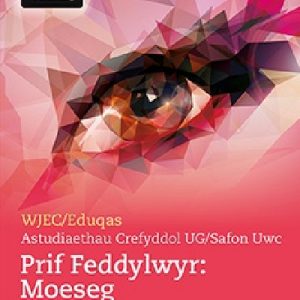CBAC Astudiaethau Crefyddol ar gyfer UG a Safon Uwch - Meddylwyr Allweddol: Moeseg
