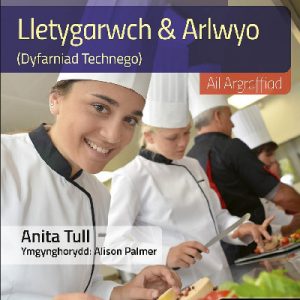 Lletygarwch ac Arlwyo (Dyfarniad Technegol), CBAC Lefel 1/ 2 Dyfarniad Galwedigaethol, Ail Argraffiad