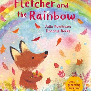 Fletcher and the Rainbow