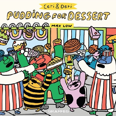 Ceri and Deri: Pudding for Dessert