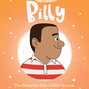Welsh Wonders: Billy - The Powerful Life of Billy Boston