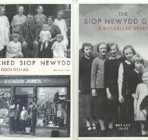 Merched Siop Newydd - Stori o Ddolgellau / The Siop Newydd Girls - A Dolgellau Story