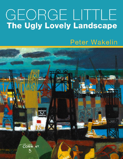 George Little: The Ugly Lovely Landscape