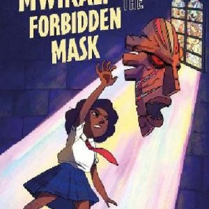 Mwikali and the Forbidden Mask