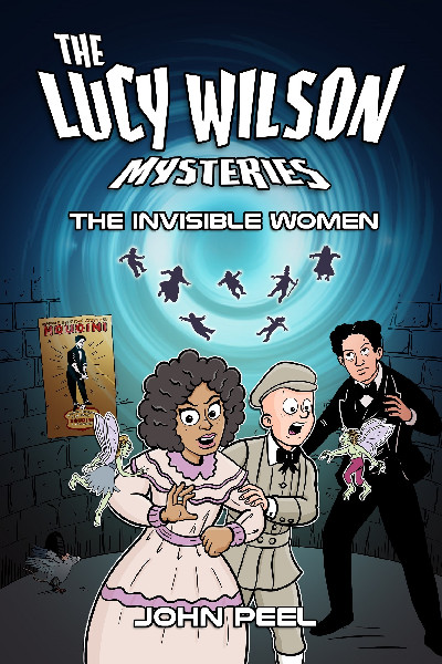 The Lucy Wilson Mysteries: The Invisible Women