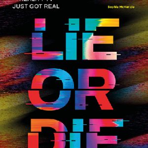 Lie or Die