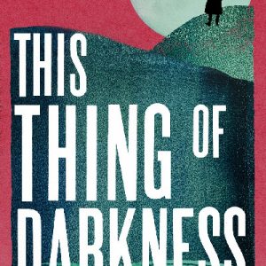 This Thing of Darkness