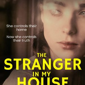 The Stranger in my House