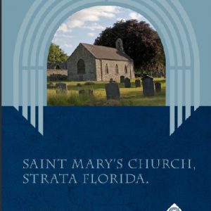 Saint Mary's Church, Strata Florida / Eglwys y Santes Fair, Ystrad Fflur