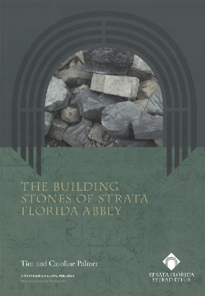 The Building Stones of Strata Florida