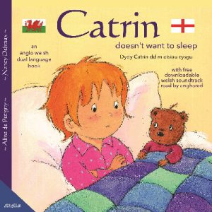 Dydi Catrin Ddim Eisiau Cysgu