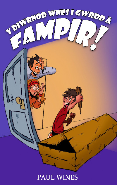 Y Diwrnod Wnes i Gwrdd â Fampir!