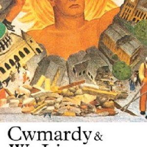 Library of Wales: Cwmardy & We Live