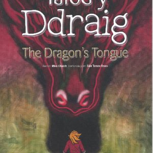 Tafod y Ddraig / The Dragon's Tongue